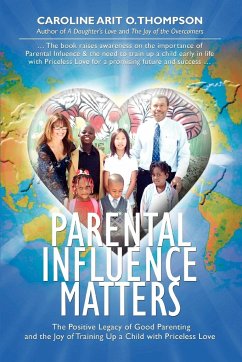 Parental Influence Matters - Thompson, Caroline Arit O