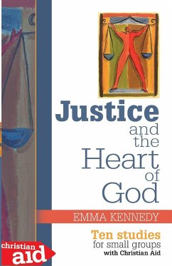 Justice and the Heart of God - Kennedy, Emma