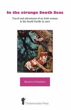 In the Strange South Seas - Grimshaw, Beatrice
