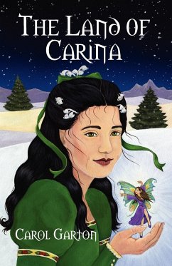 The Land of Carina - Garton, Carol