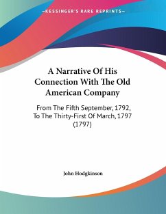 A Narrative Of His Connection With The Old American Company - Hodgkinson, John