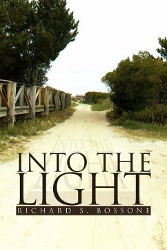 Into the Light - Bossone, Richard S.