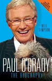 Paul O'Grady - The Biography
