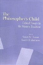 The Philosopher's Child - Turner, Susan M. / Matthews, Gareth B. (eds.)