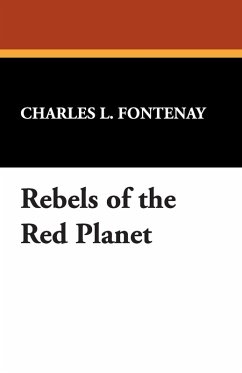 Rebels of the Red Planet Rebels of the Red Planet