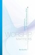Worship Matters - Bild 1
