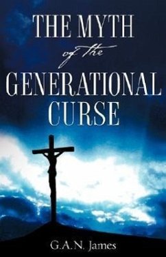 The Myth of the Generational Curse - James, G. A. N.