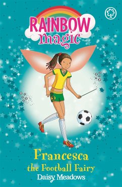 Rainbow Magic: Francesca the Football Fairy - Meadows, Daisy