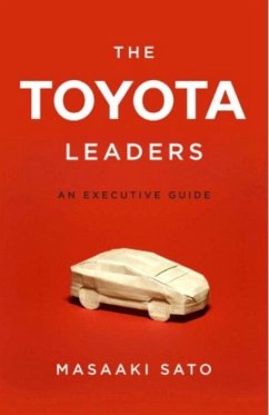 The Toyota Leaders: An Executive Guide - Sato, Masaaki