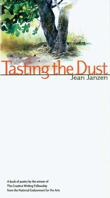 Tasting the Dust - Janzen, Jean