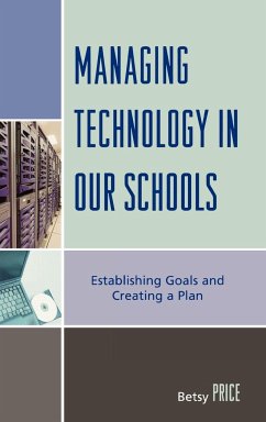 Managing Technology in Our Schools - Price, Betsy