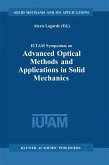 IUTAM Symposium on Advanced Optical Methods and Applications in Solid Mechanics