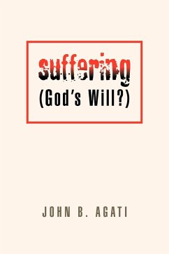 Suffering (God's Will?)