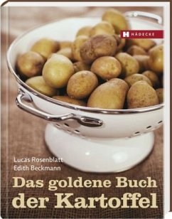 Das goldene Buch der Kartoffel - Rosenblatt, Lucas; Beckmann, Edith