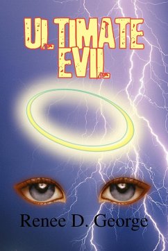 Ultimate Evil - George, Renee D.