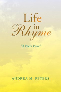 Life in Rhyme - Peters, Andrea M.