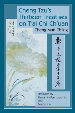 Cheng Tzu's Thirteen Treatises on t'Ai CHI Ch'uan - Man-ch'ing a, Cheng