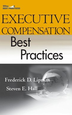 Executive Compensation Best Practices - Lipman, Frederick D.;Hall, Steven E.