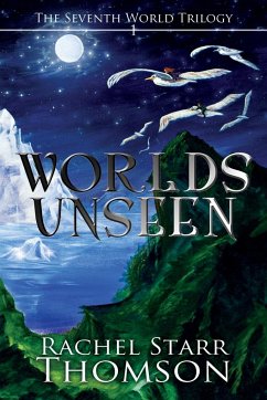 Worlds Unseen - Thomson, Rachel Starr