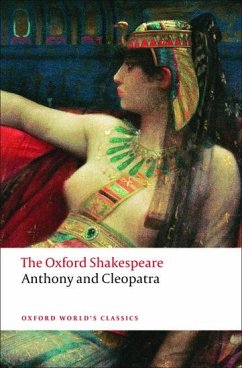 Anthony and Cleopatra: The Oxford Shakespeare - Shakespeare, William