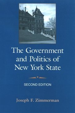 The Government and Politics of New York State - Zimmerman, Joseph F.