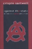 Against the State: An Introduction to Anarchist Political Theory