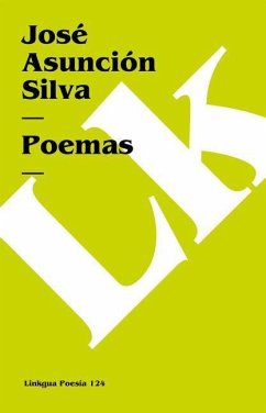 Poemas - Silva, José Asunción