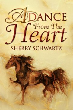 A Dance from the Heart - Schwartz, Sherry
