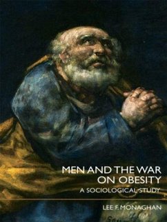 Men and the War on Obesity - Monaghan, Lee F