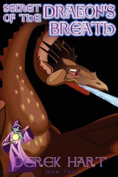 Secret of the Dragon's Breath - Hart, Derek
