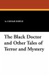 The Black Doctor and Other Tales of... - Bild 1