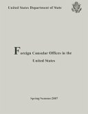 Foreign Consular Offices in the United States: Spring/Summer 2007