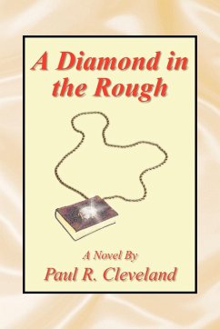 A Diamond in the Rough - Cleveland, Paul R.