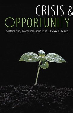 Crisis & Opportunity - Ikerd, John E