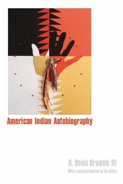 American Indian Autobiography - Brumble, H David