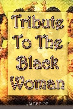 Tribute To The Black Woman - M. P. E. R. O. R.