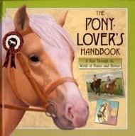 The Pony-lover's Handbook - Hamilton, Libby; Allsopp, Sophie