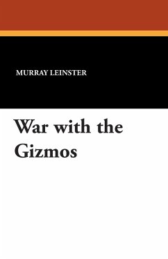 War with the Gizmos - Leinster, Murray