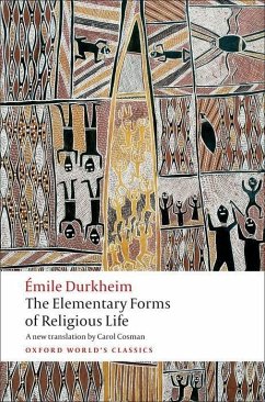 The Elementary Forms of Religious Life - Durkheim, Émile