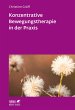 Konzentrative Bewegungstherapie in der... - Bild 1