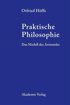 Praktische Philosophie - Höffe, Otfried