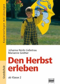 Den Herbst erleben - Heide-Liebetrau, Johanna;Grether, Marianne