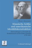 Klassische Antike und amerikanische Identitätskonstruktion