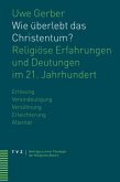 Wie überlebt das Christentum?