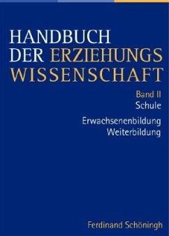 Handbuch der Erziehungswissenschaft Bd.2 - Hof, Christiane;Ladenthin, Volker;Plöger, Wilfried;Fuhr, Thomas;Wittenbruch, Wilhelm;Hellekamps, Stephanie