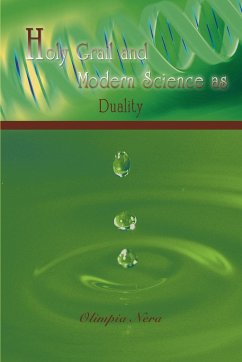 Holy Grail and Modern Science as Duality