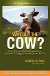 Why Buy the Cow - Bild 1