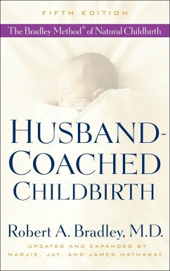 Husband-Coached Childbirth - Bradley, Robert A