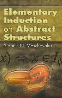 Elementary Induction on Abstract Structures - Moschovakis, Yiannis N