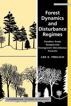 Forest Dynamics and Disturbance Regimes - Frelich, Lee E.